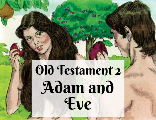 OT 002 - Adam and Eve